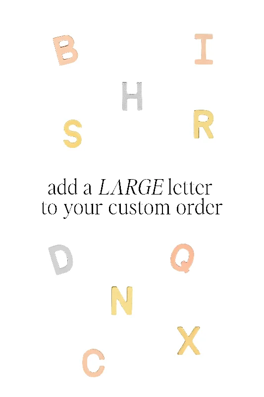 ADD LARGE LETTER TO CUSTOM ORDER