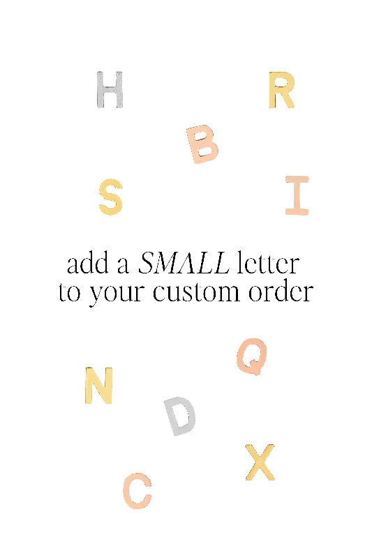 ADD SMALL LETTER TO CUSTOM ORDER